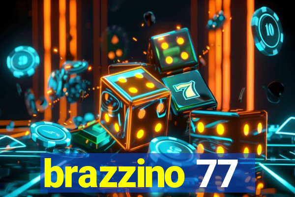 brazzino 77